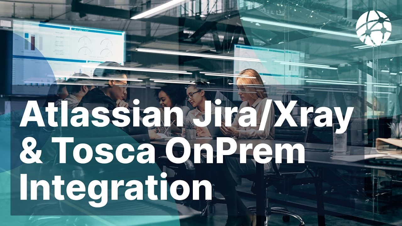 Atlassian Jira/Xray & Tosca OnPrem Integration