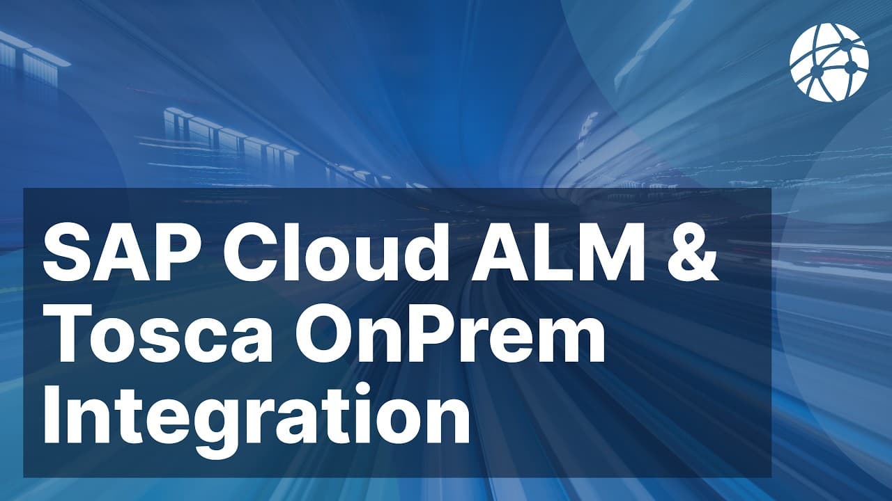 SAP Cloud ALM & Tosca OnPrem Integration